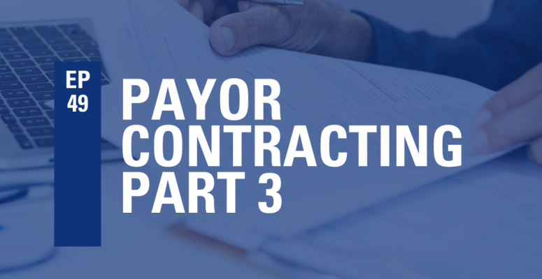 Agile&Me: Payor Contracting Part Three